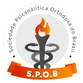 SPOB- Sociedade Psicanalítica Ortodoxa do Brasil 